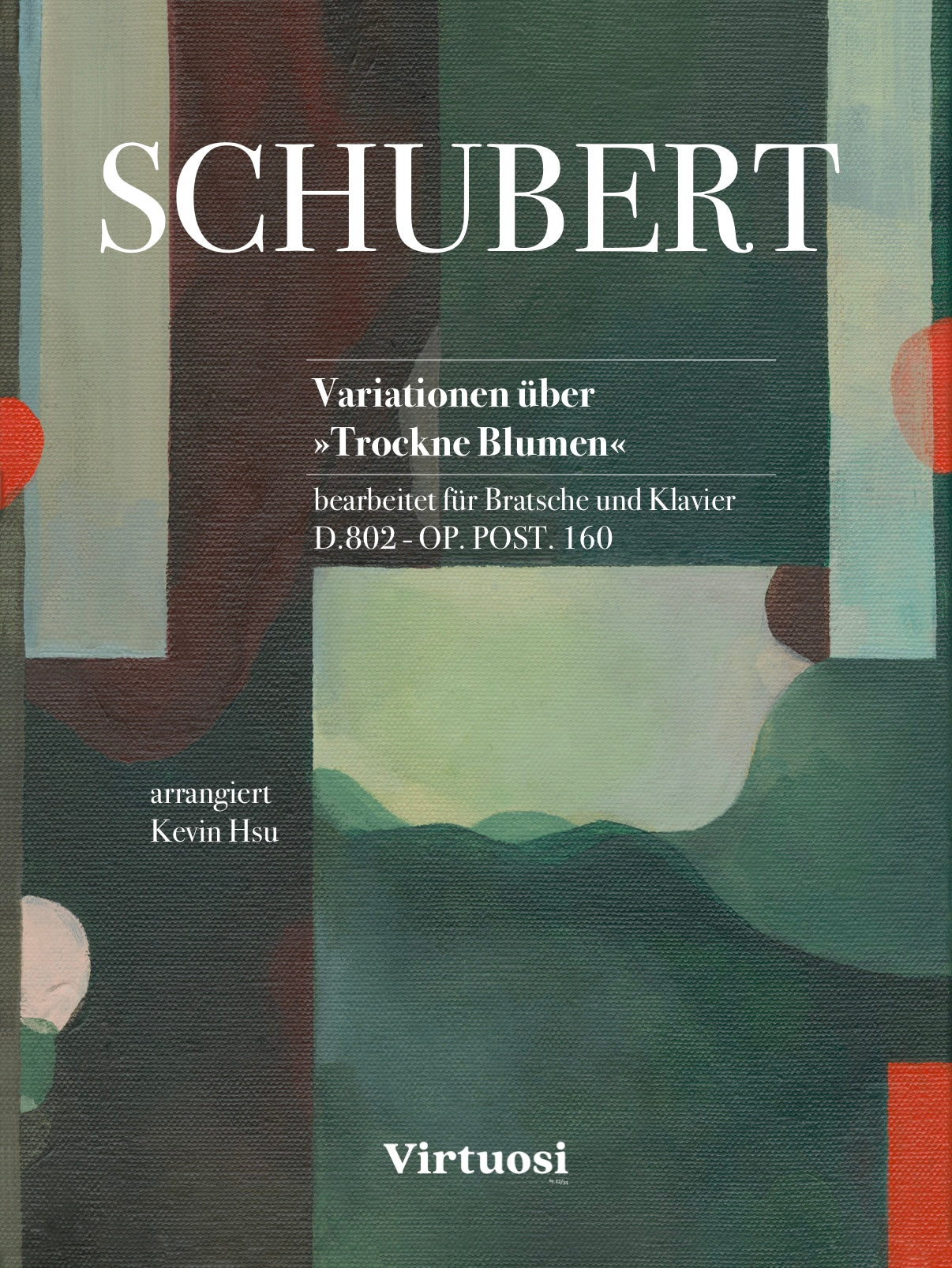 Schubert: Variationen über Trockne Blumen